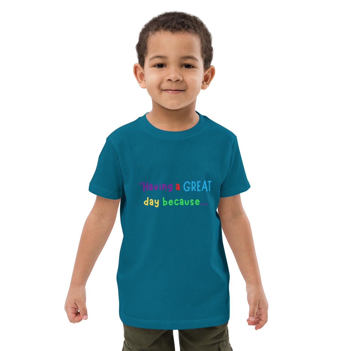 KOC Kids Having A Great Day Because... - Organic cotton kids t-shirt