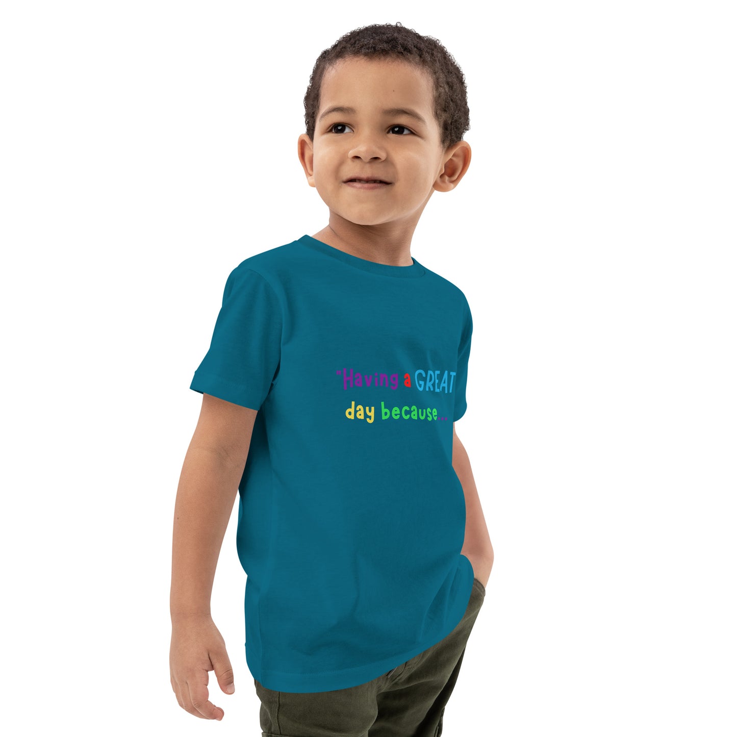 KOC Kids Having A Great Day Because... - Organic cotton kids t-shirt