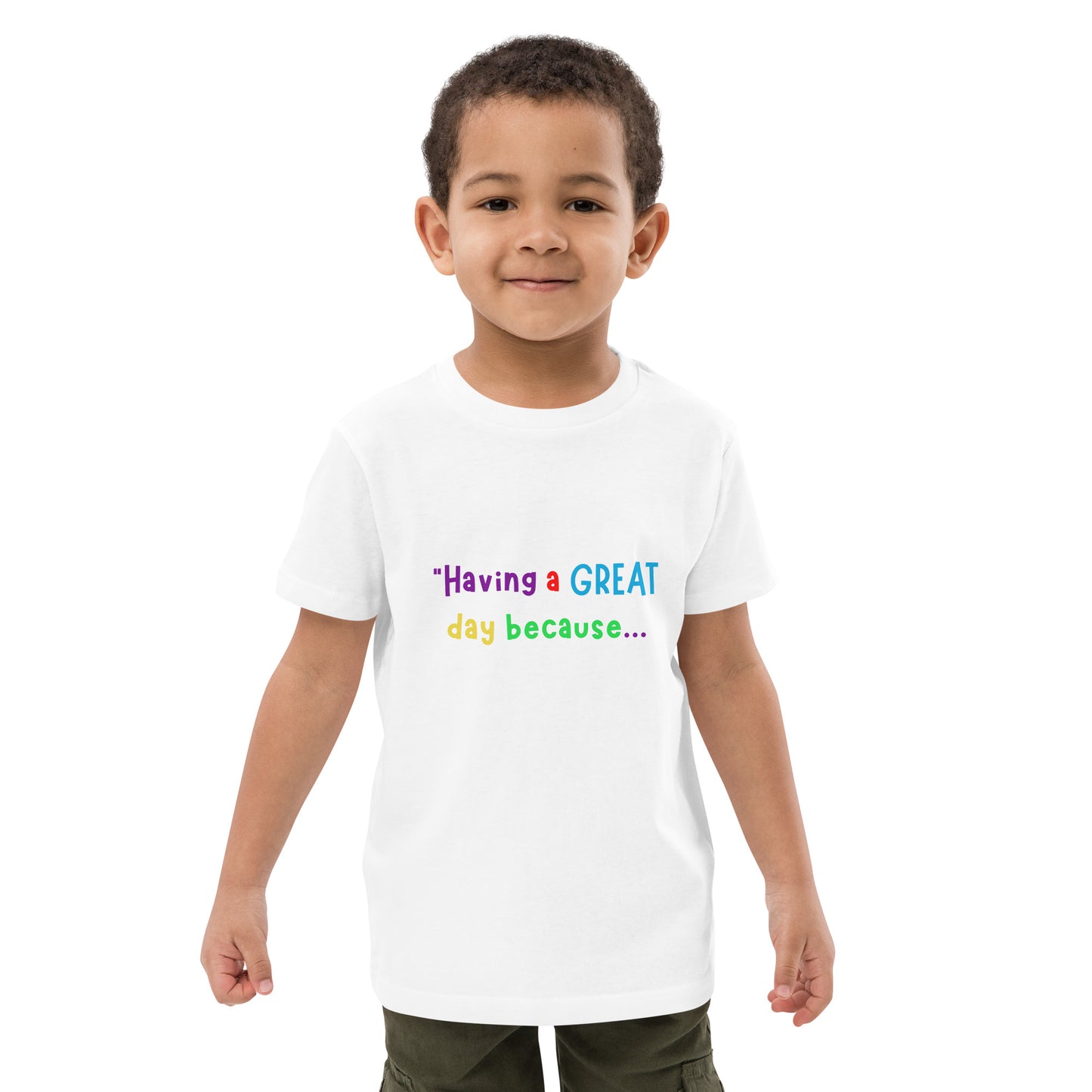 KOC Kids Having A Great Day Because... - Organic cotton kids t-shirt