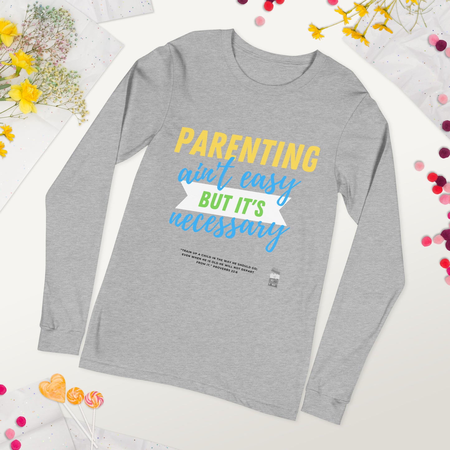 BKOC - "Parenting Ain't Easy but It's Necessary"  - Unisex Long Sleeve Tee