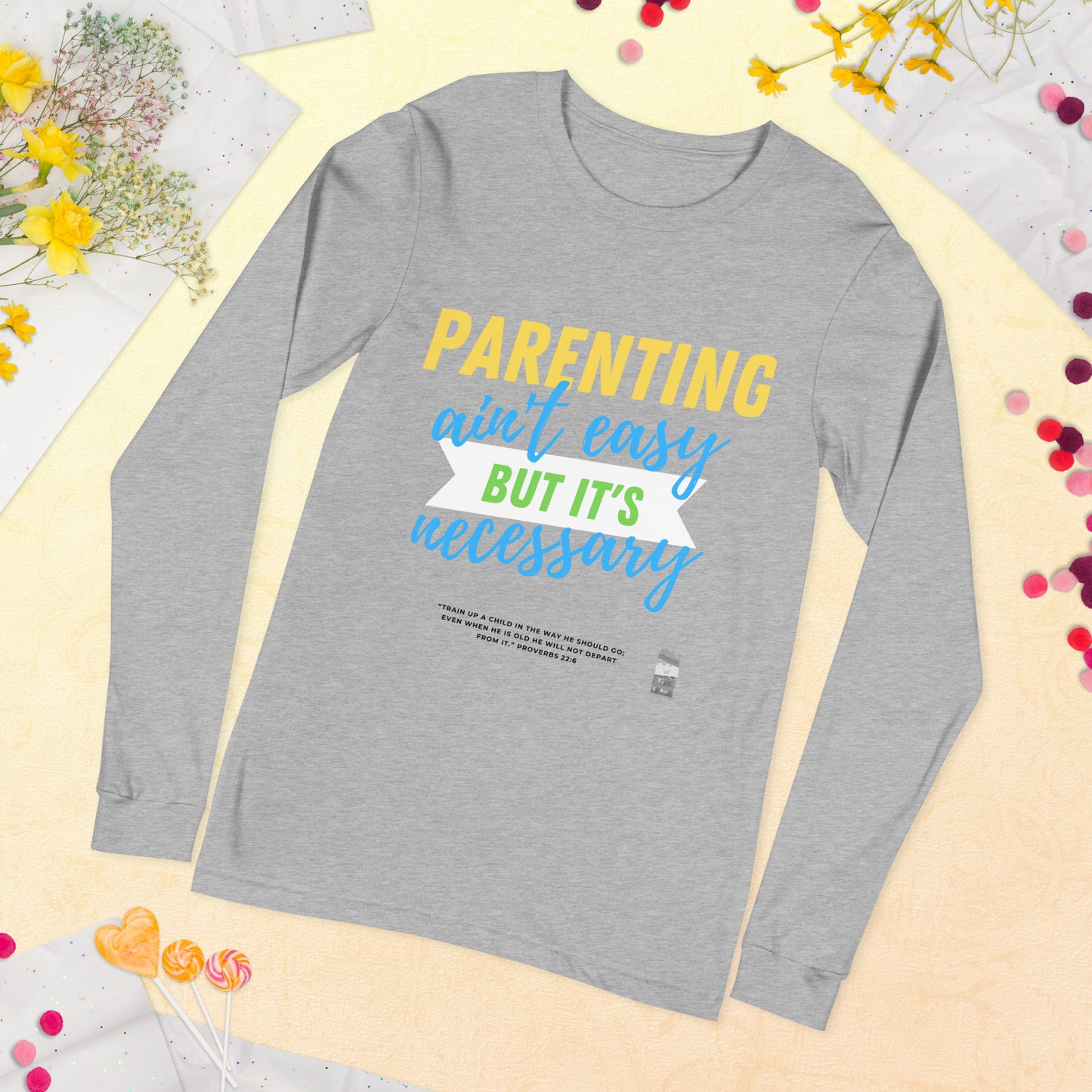 BKOC - "Parenting Ain't Easy but It's Necessary"  - Unisex Long Sleeve Tee