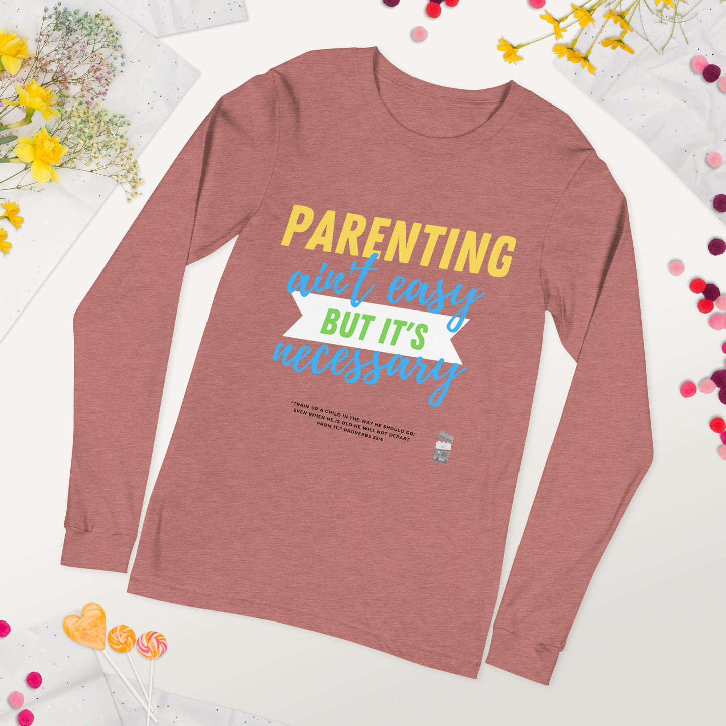 BKOC - "Parenting Ain't Easy but It's Necessary"  - Unisex Long Sleeve Tee