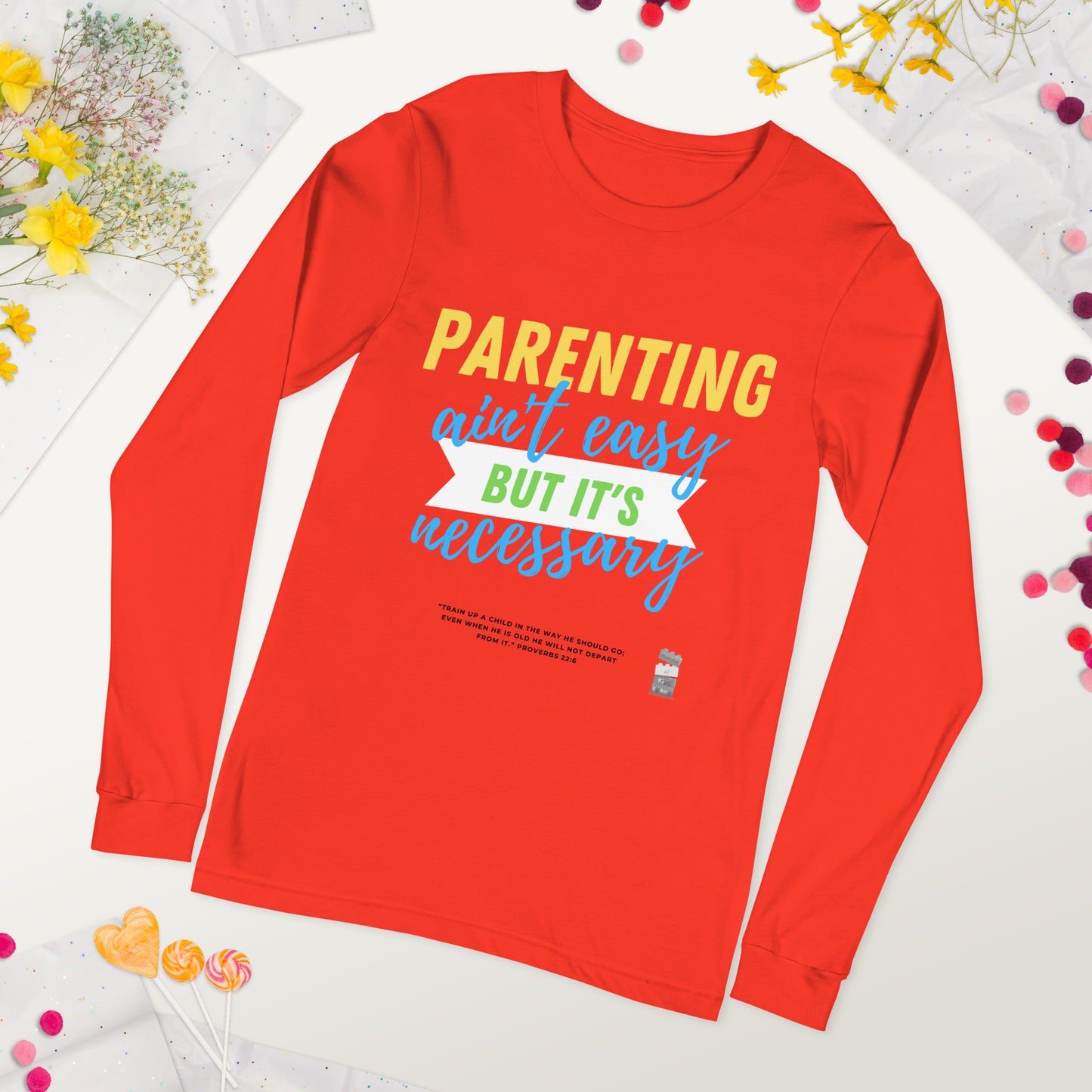 BKOC - "Parenting Ain't Easy but It's Necessary"  - Unisex Long Sleeve Tee