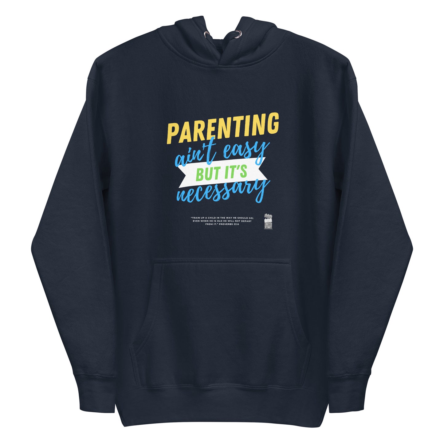 BKOC - "Parenting Ain't Easy but It's Necessary" - Unisex Hoodie
