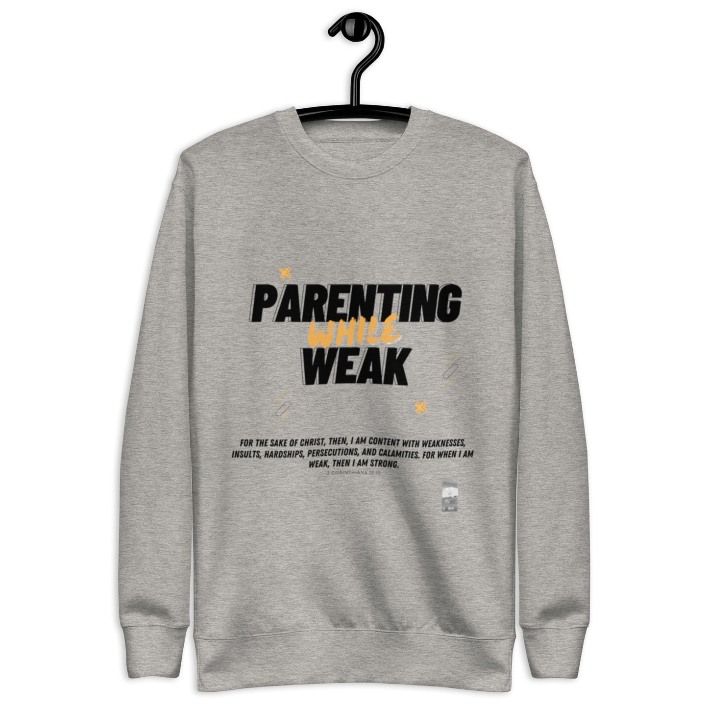 BKOC - "Parenting While Weak" - Unisex Premium Sweatshirt