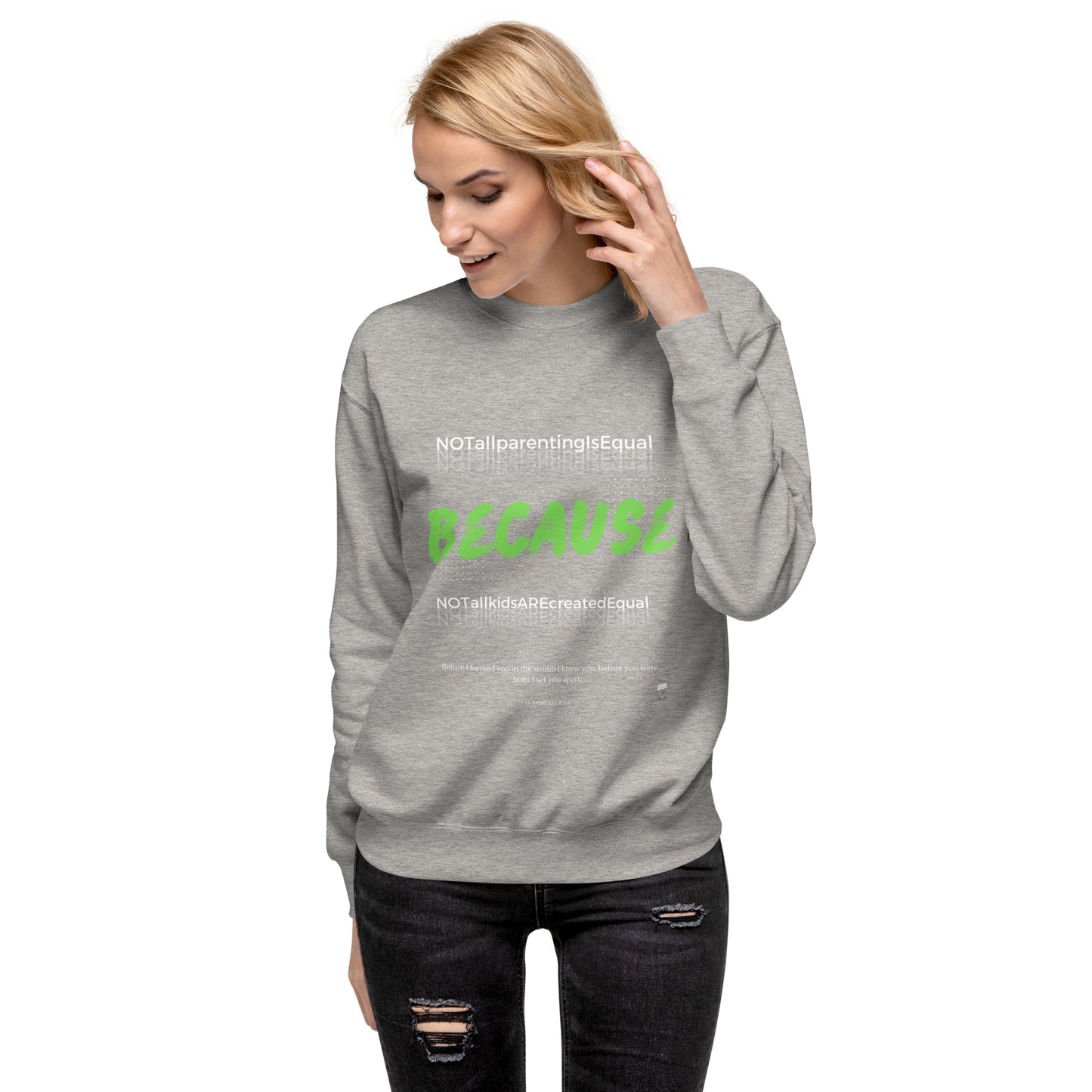 BKOC - 'Not All Parenting Is Equal Because Not All Kids Are Equal" - Unisex Premium Sweatshirt