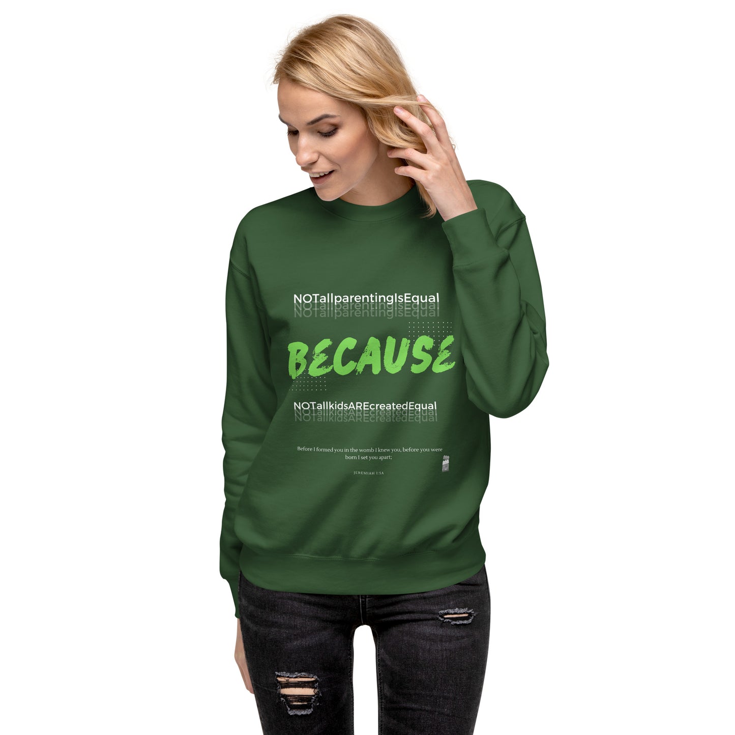 BKOC - 'Not All Parenting Is Equal Because Not All Kids Are Equal" - Unisex Premium Sweatshirt