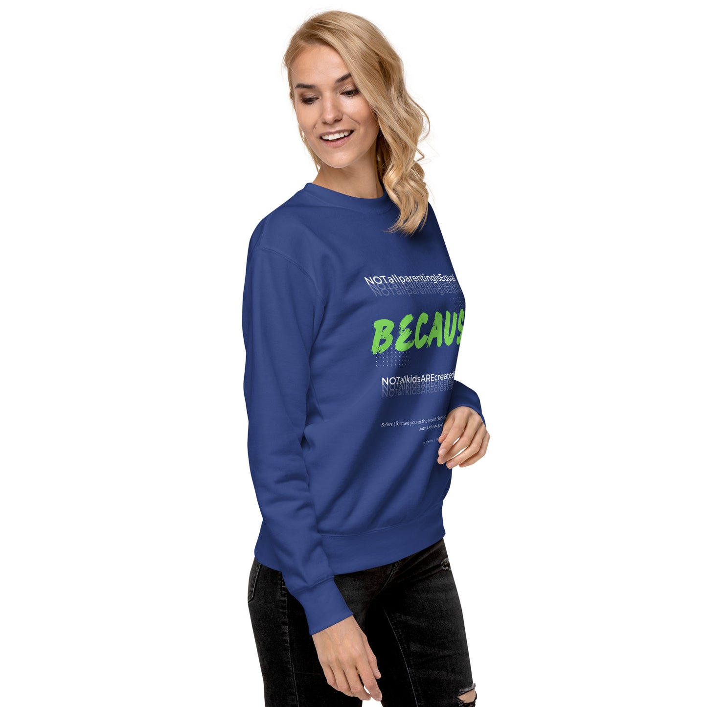 BKOC - 'Not All Parenting Is Equal Because Not All Kids Are Equal" - Unisex Premium Sweatshirt