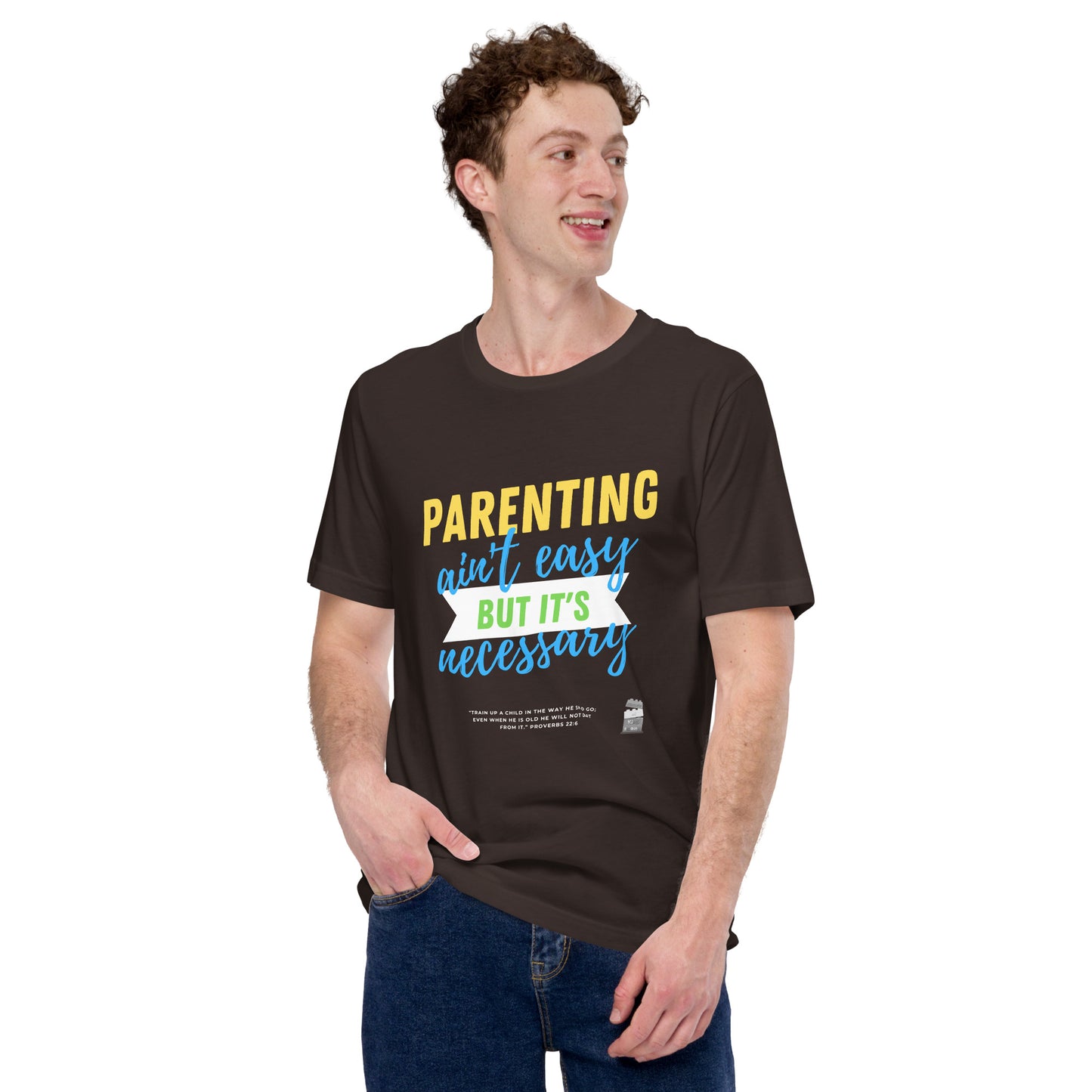 BKOC - "Parenting Ain't Easy but It's Necessary" - Unisex T-shirt