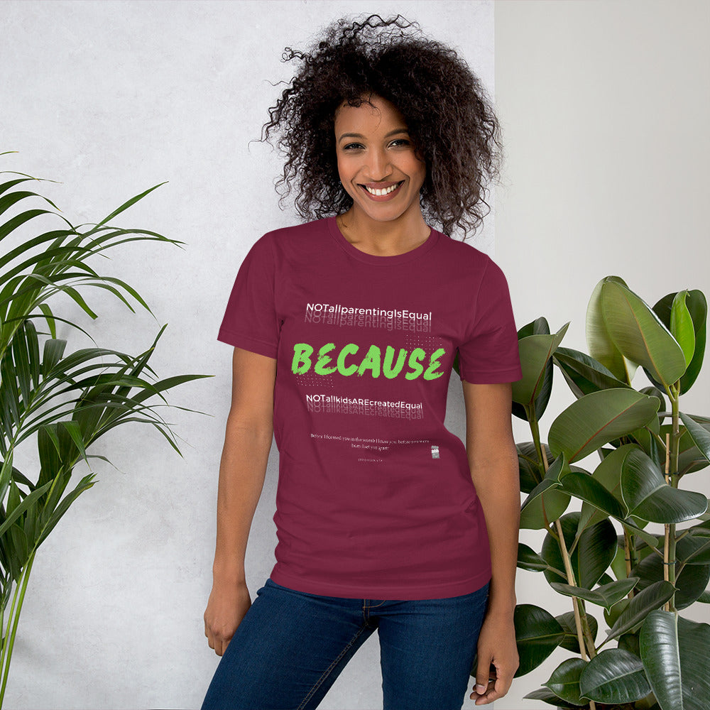 BKOC - "Not All Parenting Is Equal Because Not All Kids Are Equal" - Unisex T-shirt