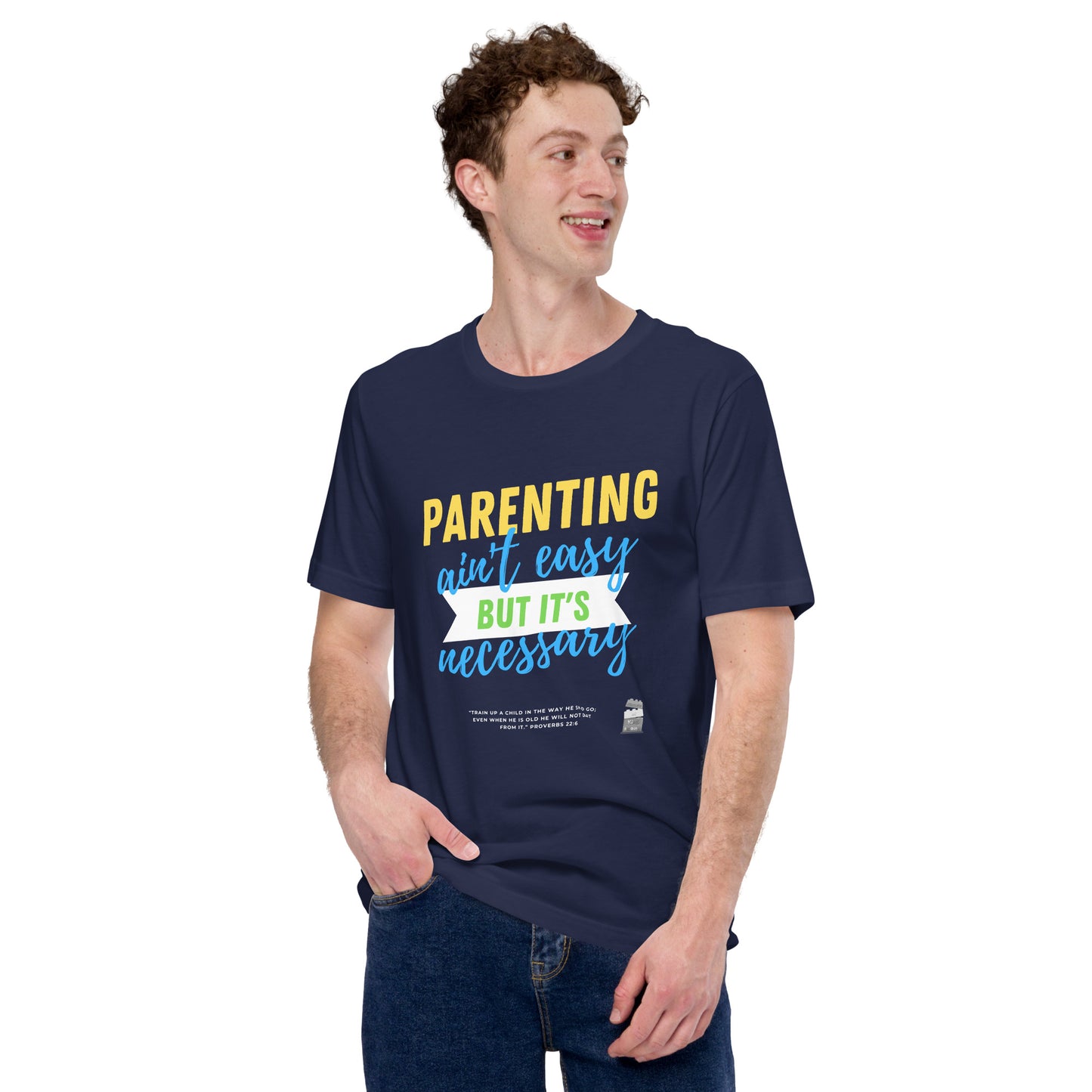BKOC - "Parenting Ain't Easy but It's Necessary" - Unisex T-shirt