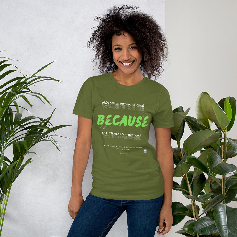 BKOC - "Not All Parenting Is Equal Because Not All Kids Are Equal" - Unisex T-shirt