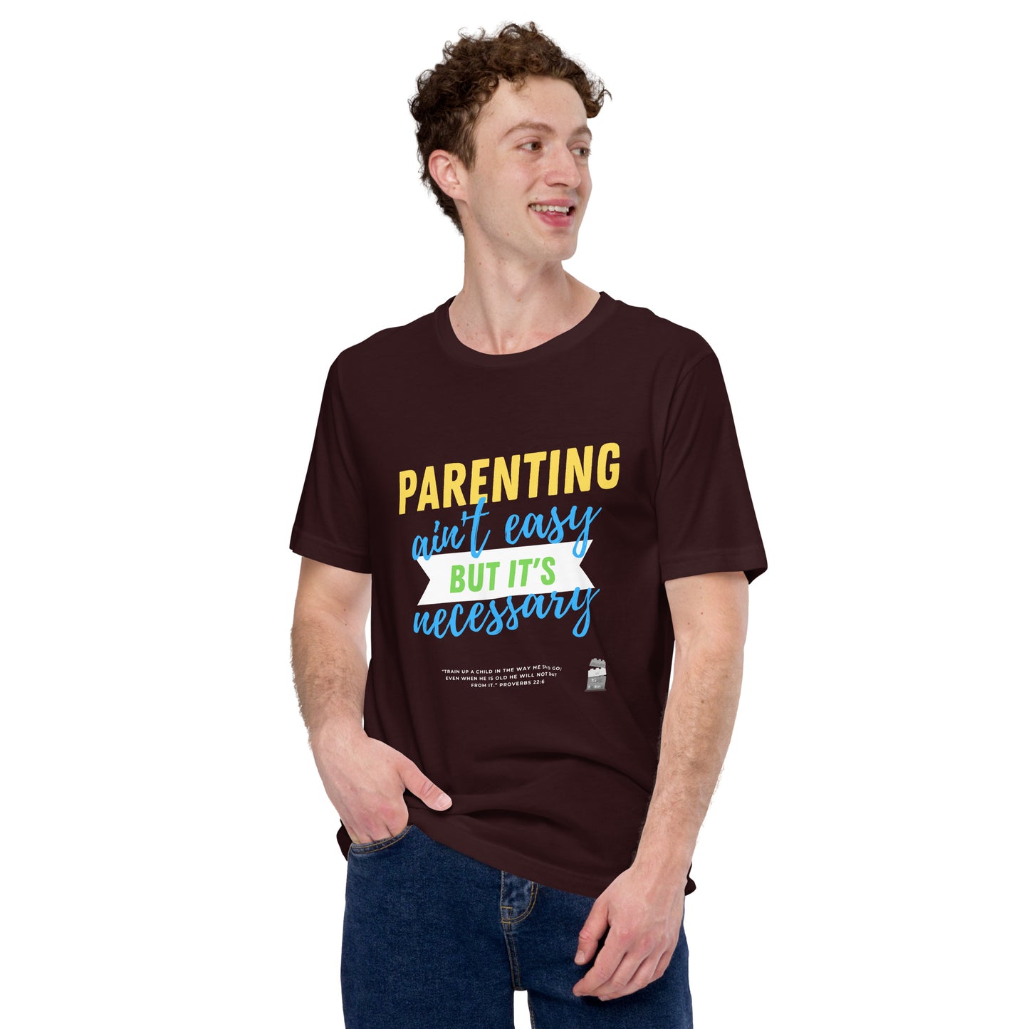BKOC - "Parenting Ain't Easy but It's Necessary" - Unisex T-shirt
