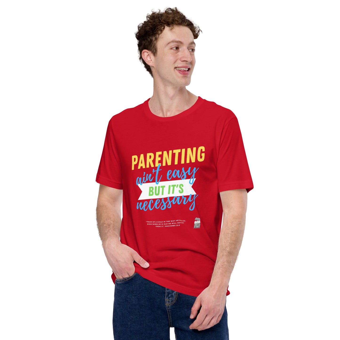 BKOC - "Parenting Ain't Easy but It's Necessary" - Unisex T-shirt