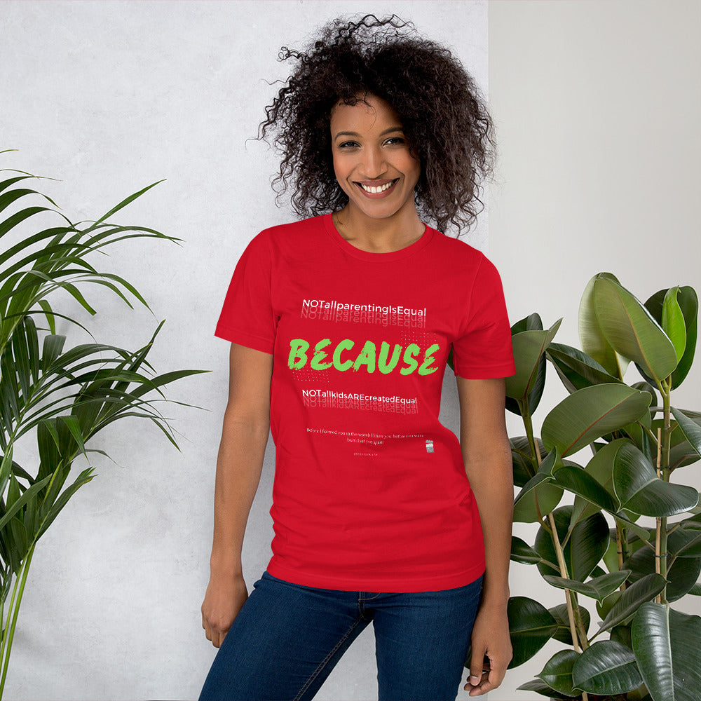 BKOC - "Not All Parenting Is Equal Because Not All Kids Are Equal" - Unisex T-shirt