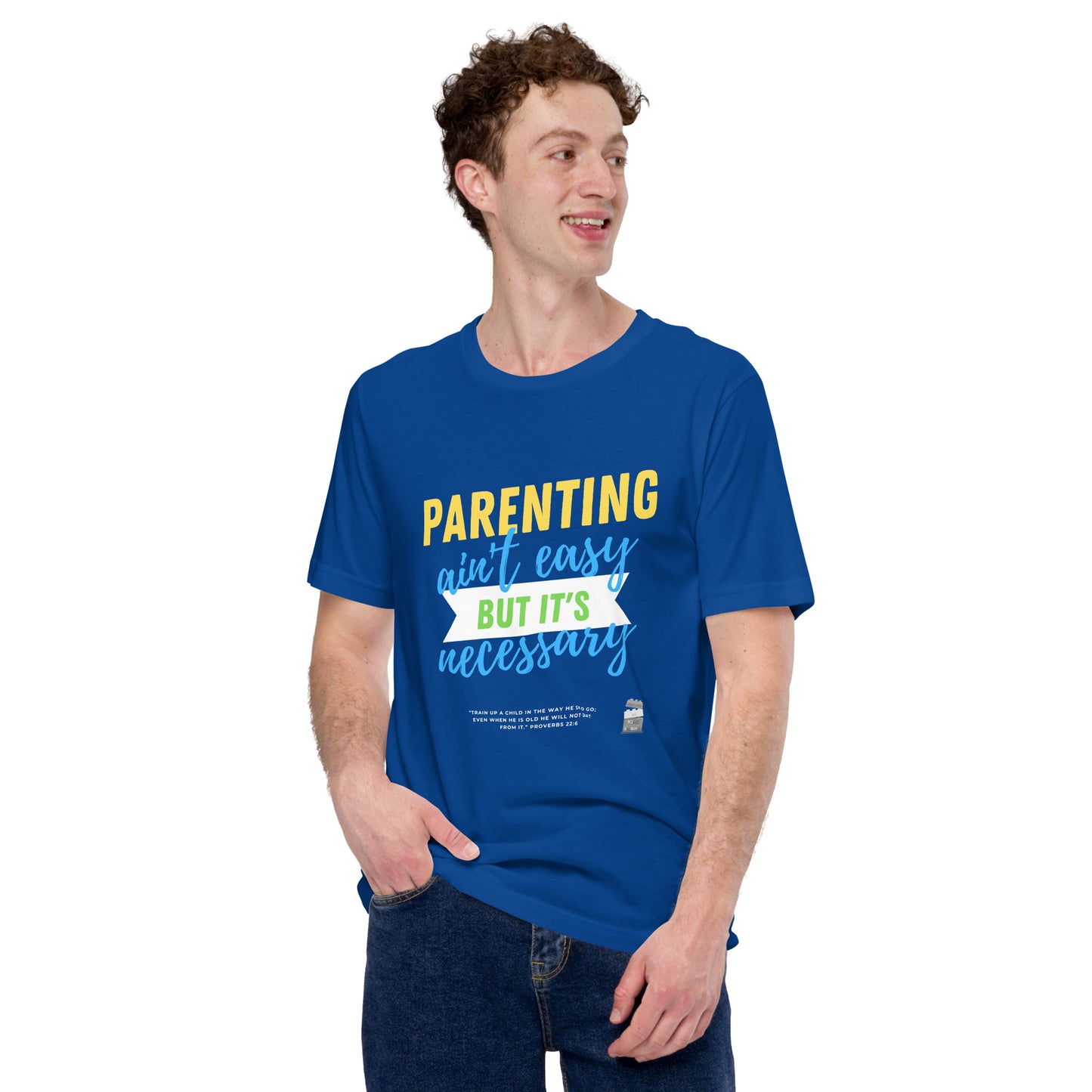 BKOC - "Parenting Ain't Easy but It's Necessary" - Unisex T-shirt